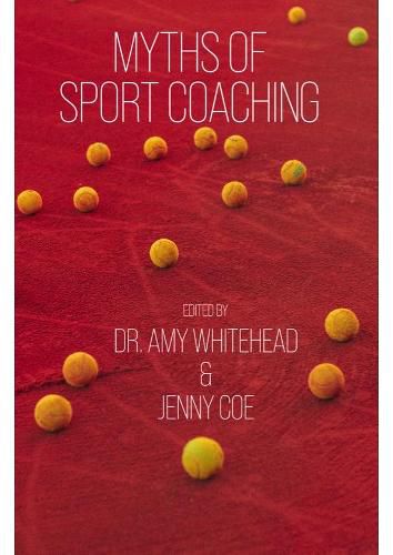 Cover image for Myths of Sport Coaching