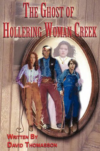Cover image for The Ghost of Hollering Woman Creek