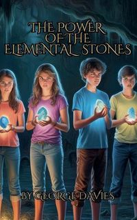 Cover image for The Power Of The Elemental Stones