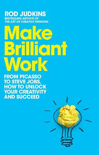 Make Brilliant Work: Lessons on Creativity, Innovation, and Success