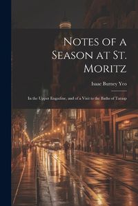 Cover image for Notes of a Season at St. Moritz