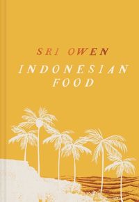 Cover image for Sri Owen Indonesian Food