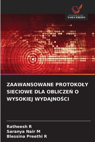 Cover image for Zaawansowane Protokoly Sieciowe Dla ObliczeŃ O Wysokiej WydajnoŚci