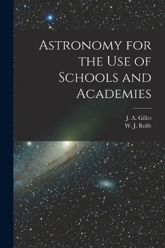 Astronomy for the Use of Schools and Academies