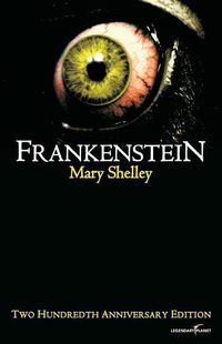 Cover image for Frankenstein: Two Hundredth Anniversary Edition