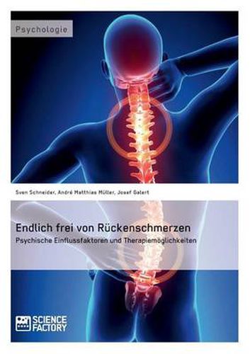 Cover image for Endlich frei von Ruckenschmerzen: Psychische Einflussfaktoren und Therapiemoeglichkeiten