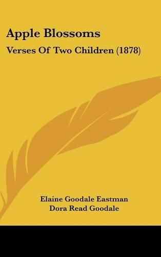 Apple Blossoms: Verses of Two Children (1878)