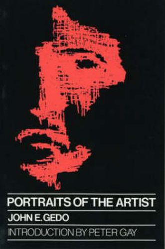 Cover image for Portraits of the Artist: Psychoanalysis of Creativity and its Vicissitudes