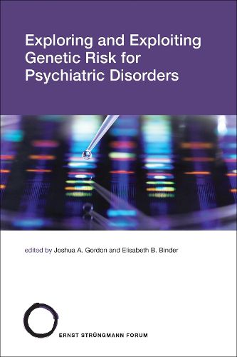 Cover image for Exploring and Exploiting Genetic Risk for Psychiatric Disorders