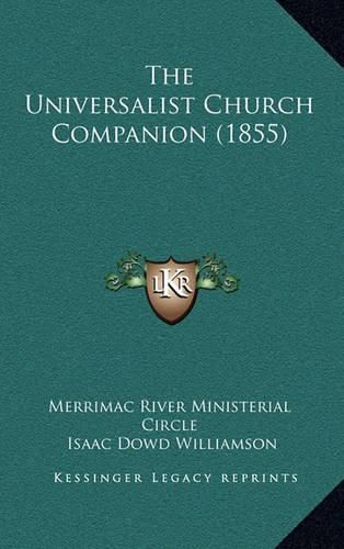 Cover image for The Universalist Church Companion (1855)