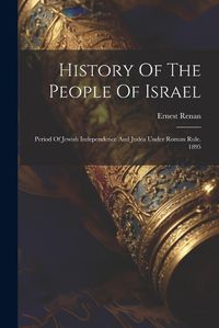 Cover image for History Of The People Of Israel