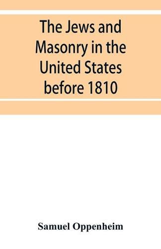 Cover image for The Jews and Masonry in the United States before 1810