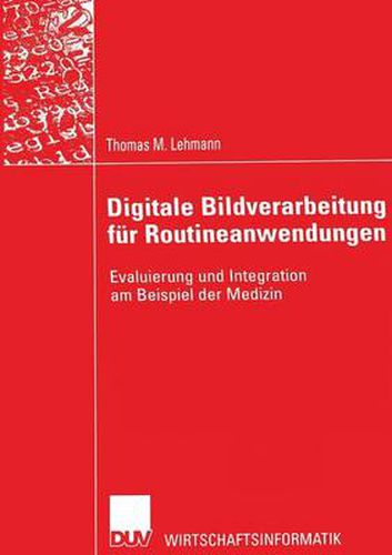 Digitale Bildverarbeitung fur Routineanwendungen