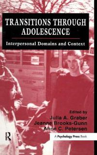 Cover image for Transitions Through Adolescence: Interpersonal Domains and Context