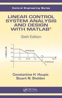 Cover image for Linear Control System Analysis and Design with MATLAB