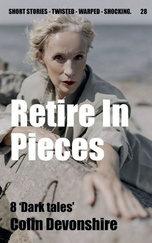 Cover image for Retire In Pieces