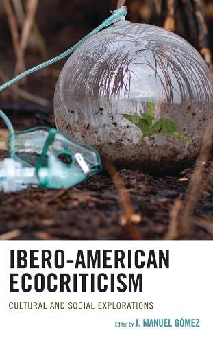 Cover image for Ibero-American Ecocriticism