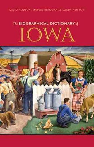 The Biographical Dictionary of Iowa