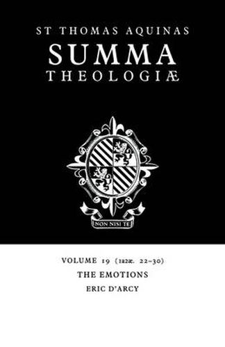 Cover image for Summa Theologiae: Volume 19, The Emotions: 1a2ae. 22-30