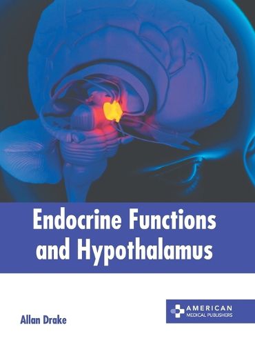 Cover image for Endocrine Functions and Hypothalamus