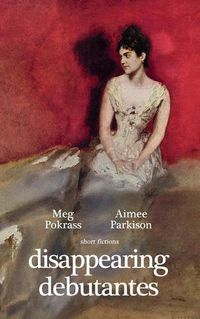 Cover image for Disappearing Debutantes