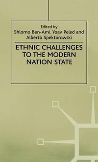 Cover image for Ethnic Challenges To the Modern Nation State