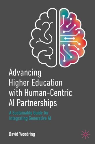 Cover image for Advancing Higher Education with Human-Centric AI Partnerships