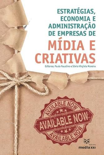 Cover image for Estrategias, Economia e Administracao de Empresas de Midia e Criativas