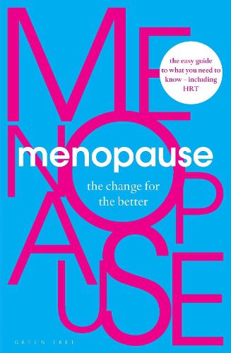 Cover image for Menopause: The Change for the Better