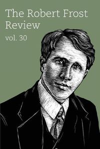 Cover image for The Robert Frost Review: Volume 30