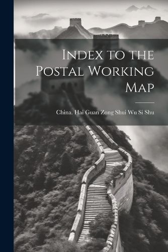 Cover image for Index to the Postal Working Map