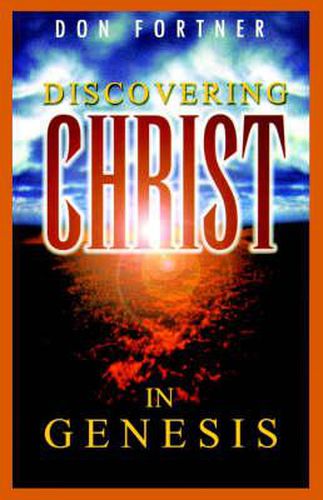 Cover image for Discovering Christ in Genesis