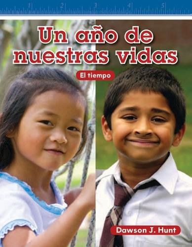 Cover image for Un ano de nuestras vidas (A Year in Our Lives) (Spanish Version)