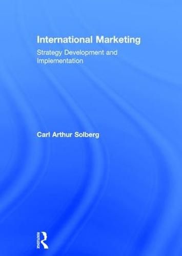 International Marketing: Strategy development and implementation