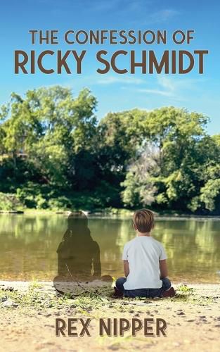 Cover image for The Confession of Ricky Schmidt