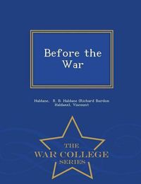 Cover image for Before the War - War College Series