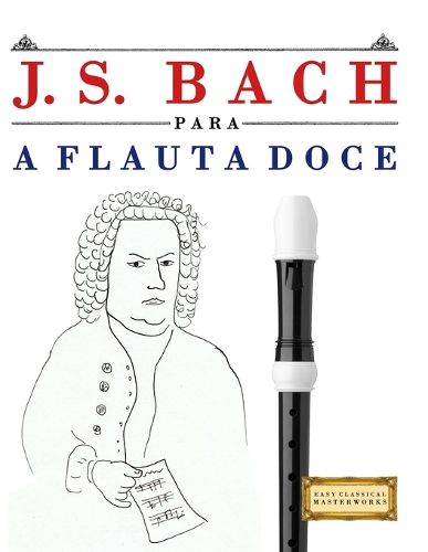 Cover image for J. S. Bach para a Flauta Doce
