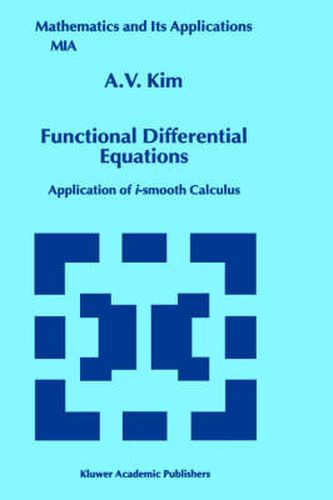 Cover image for Functional Differential Equations: Application of i-smooth calculus