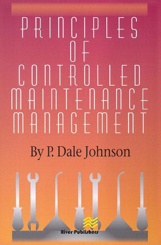 Principles of Controlled Maintenance