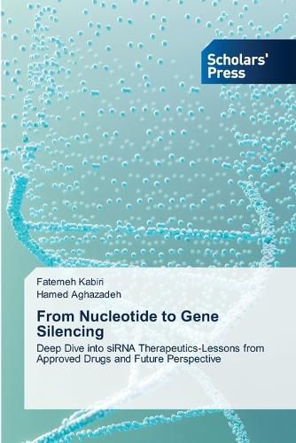 Cover image for From Nucleotide to Gene Silencing