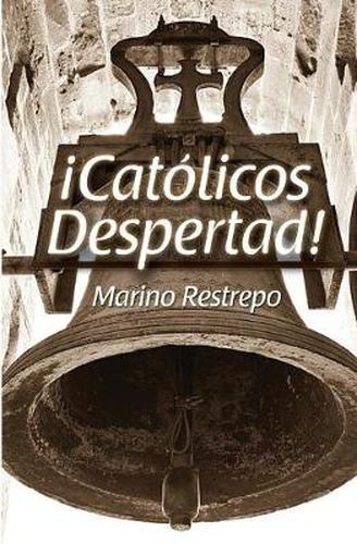 Cover image for Catolicos Despertad!