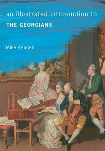 Cover image for An Illustrated Introduction To The Georgians