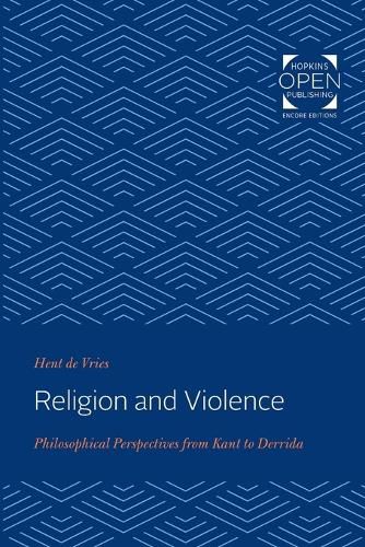 Cover image for Religion and Violence: Philosophical Perspectives from Kant to Derrida