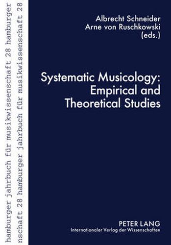 Cover image for Systematic Musicology: Empirical and Theoretical Studies