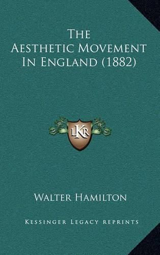 The Aesthetic Movement in England (1882)