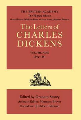 Cover image for The British Academy/The Pilgrim Edition of the Letters of Charles Dickens: Volume 9: 1859-1861