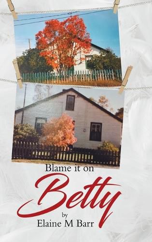 Cover image for Blame it on Betty