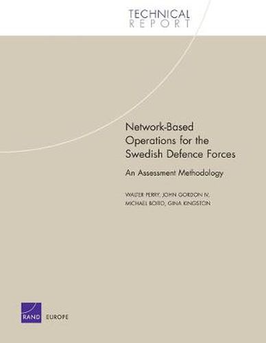 Network-based Operations for the Swedish Defence Forces: An Assessment Methodology