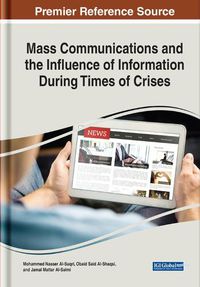 Cover image for Mass Communications and the Influence of Information During Times of Crises