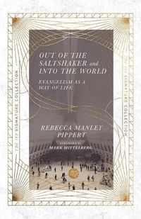 Cover image for Out of the Saltshaker and Into the World - Evangelism as a Way of Life